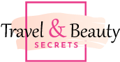 Travel and Beauty Secrets